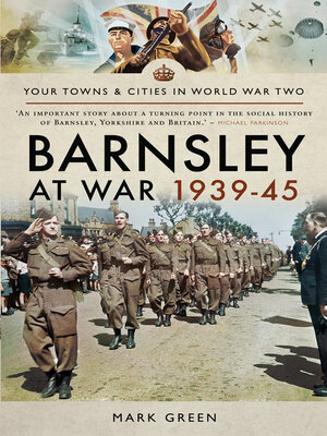 cover image of Barnsley at War 1939–45